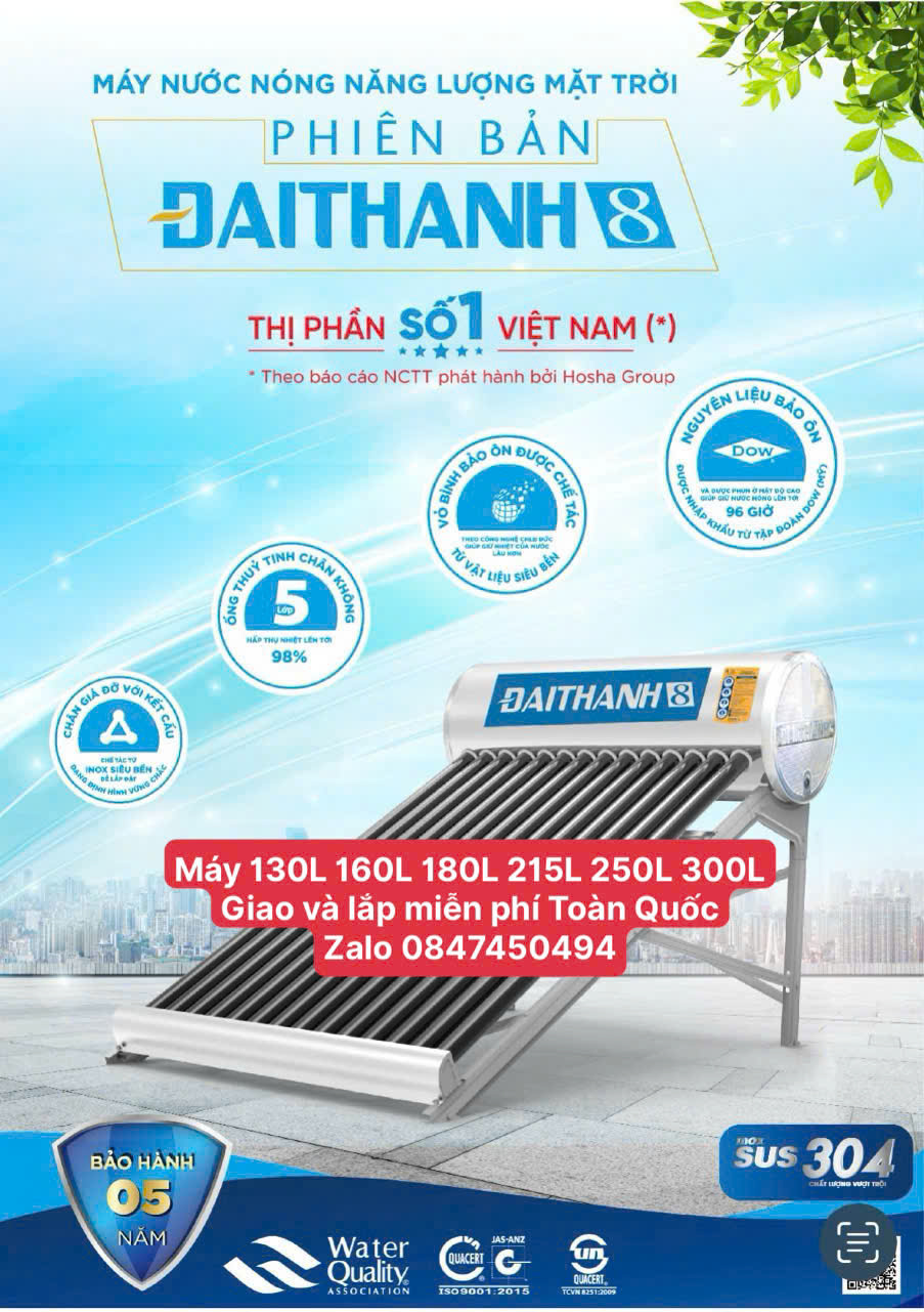 MÁY NƯỚC NÓNG NĂNG LƯỢNG MẶT TRỜI ĐẠI THÀNH 8 130L 160L 180L 215L 300L inox 304 cao cấp tân á đại thành giao và lắp miễn phí Toàn Quốc